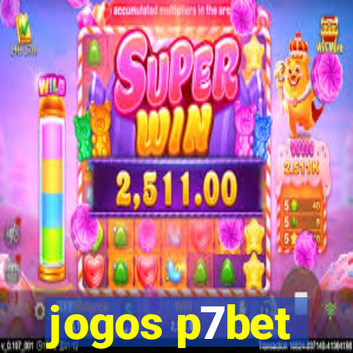 jogos p7bet